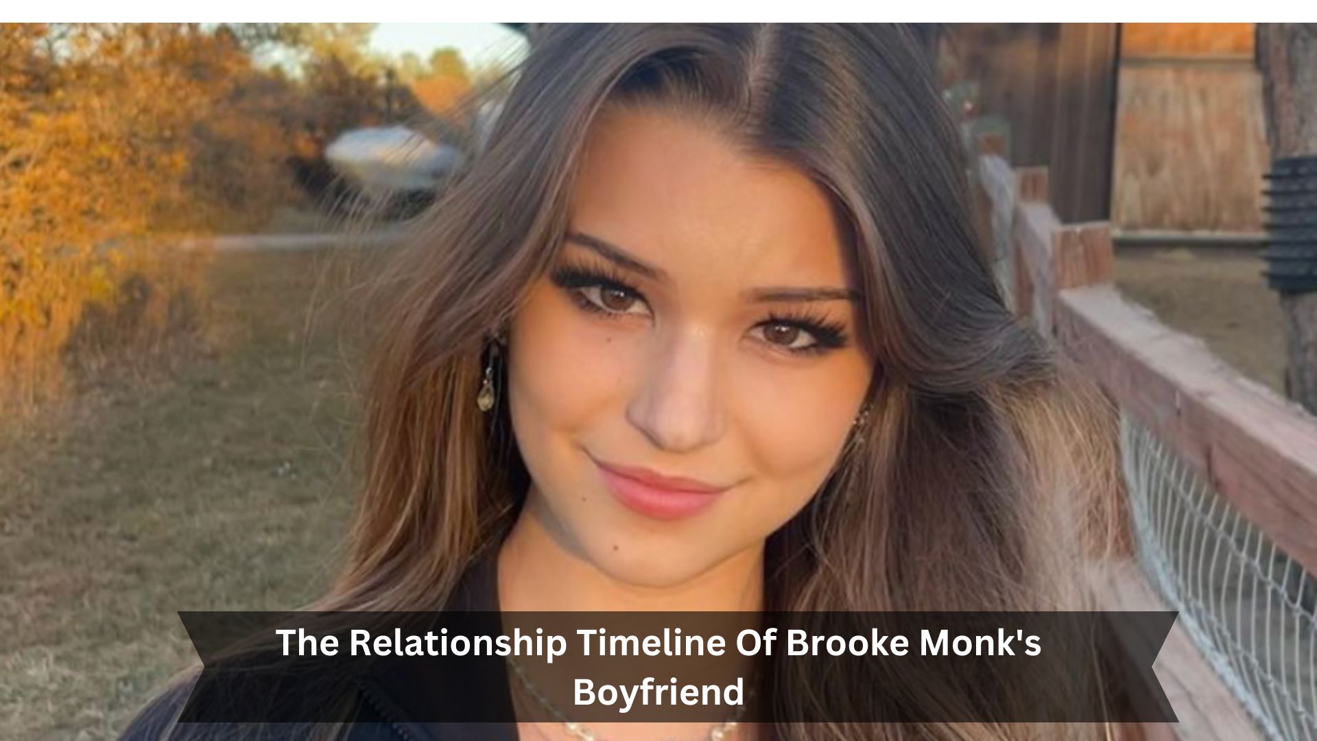 The Relationship Timeline Of Brooke Monk's Boyfriend